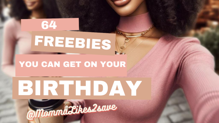 Ultimate Birthday Freebies Guide: 64 Ways to Celebrate with Free Gifts